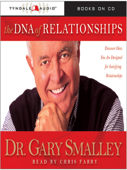 Title details for The DNA of Relationships by Gary Smalley - Available